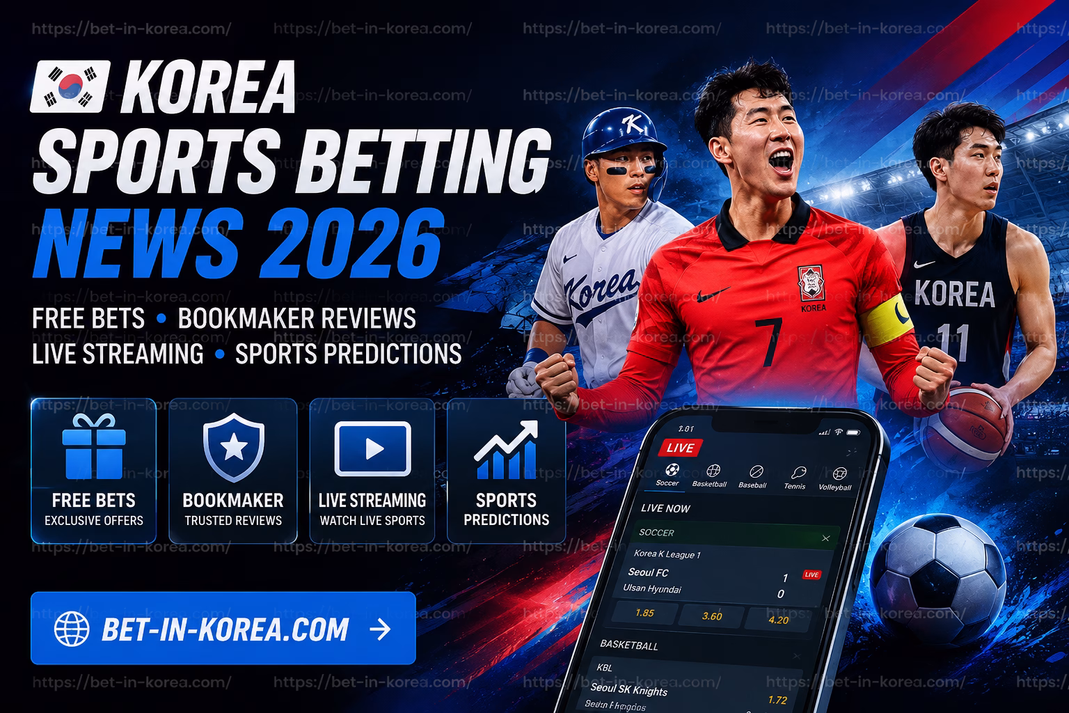🇰🇷 한국 스포츠 베팅 뉴스 2026 Free Bet, 북메이커 리뷰, 라이브 스트리밍 & 스포츠 예측